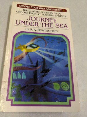 Choose Your own Adventure #2: Journey Under The Sea R.A. Montgomrey 2005 CYOA