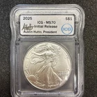2025 $1 American Silver Eagle ICG MS70 ICG President Austin Hutto Signature