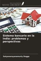 Satyanarayanamurty Dogga | Sistema Bancario En La India: Problemas Y...