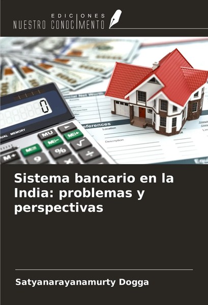 Satyanarayanamurty Dogga | Sistema Bancario En La India: Problemas Y...-image