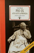 Pio IX. Attualità & profezia - Luigi Negri - Ares 2006