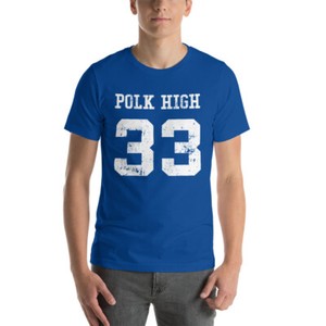 Polk High, Al Bundy (#33 Jersey) Unisex T-Shirt - PRINTED TWO SIDES! | eBay