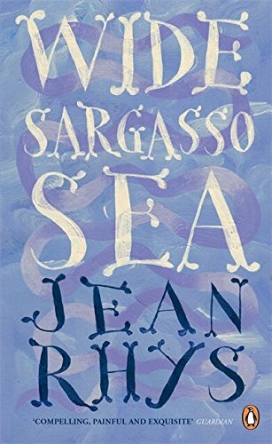 Wide Sargasso Sea (Penguin Essentials) By Jean Rhys