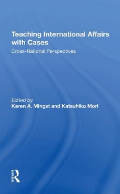 Teaching International Affairs With Cases: Cross-national Perspectives
