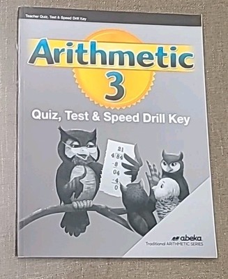 Abeka Arithmetic 3 Sixth Edition Teacher Test & Speed Drill Key