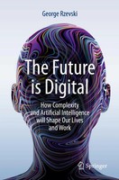 The Future Is Digital George Rzevski Taschenbuch Xvi Englisch 2023 Springer