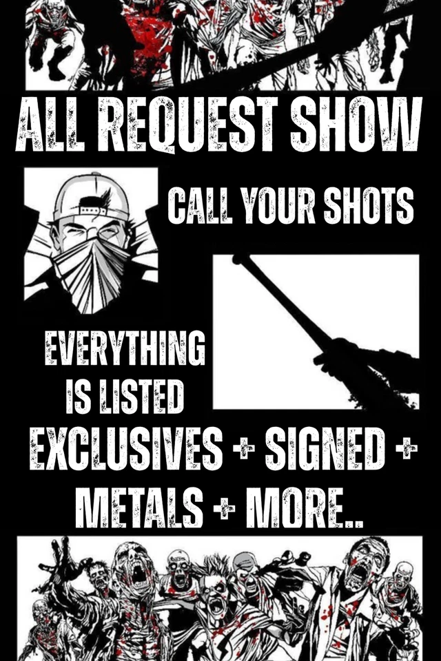 $3 STARTS - ALL REQUEST SHOW - TWD - NYCC - SIGNED - SLABS