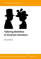 Chiara Battisti | Tailoring Identities In Victorian Literature | Taschenbuch