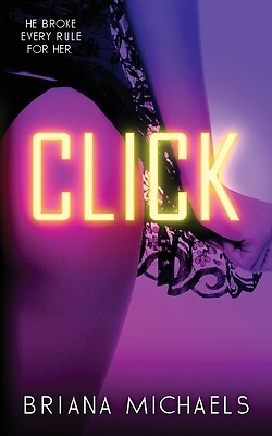Click Next Level Series Book 3 Briana Michaels Paperback