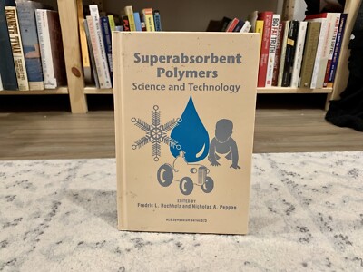 ACS Symposium Series 573 - Superabsorbent Polymers: Science and Technology (HC)