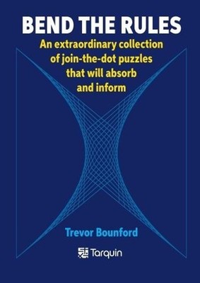 Bend the Rules: An extraordinary collection of join-the-dot puzzles that will ab