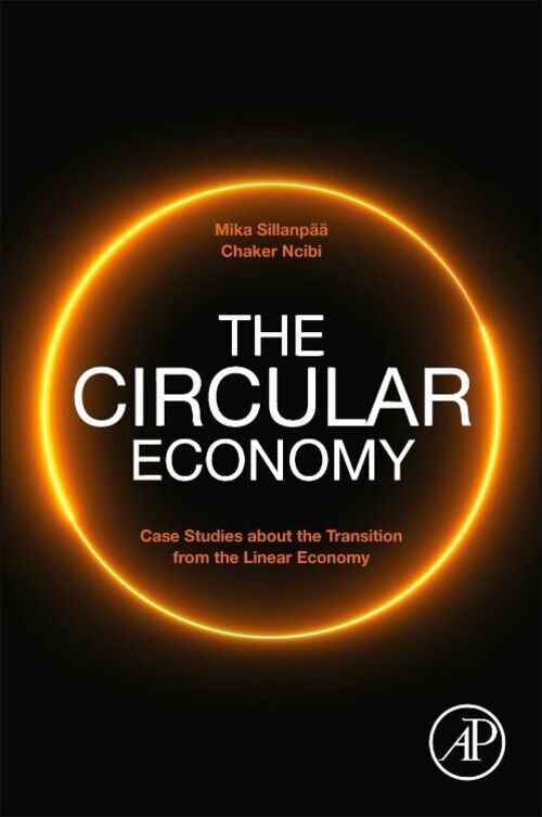 The Circular Economy Case Studies About The Transition From The Linear