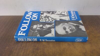 			Follow On, E.W. Swanton, Readers Union, 1978, Hardcover		