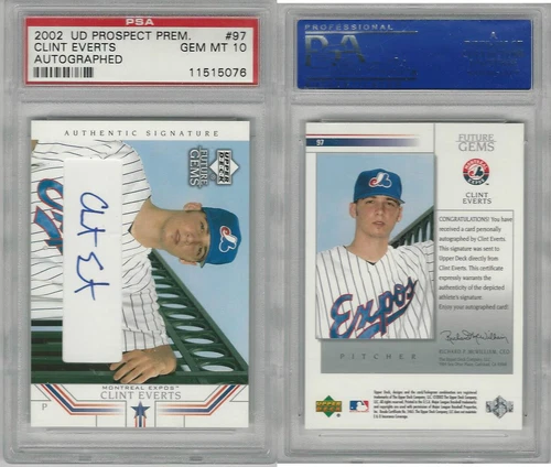 2002 Upper Deck Prospect Baseball, #97 Clint Everts AUTO, Expos, PSA 10 Gem