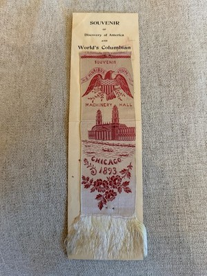 1893 World s Fair Columbian Exposition Machinery Hall Silk Ribbon Souvenir