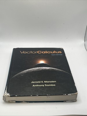 Vector Calculus by Anthony Tromba and Jerrold Marsden (2011, Hardcover)