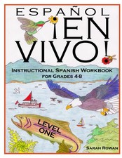 Espa ol En Vivo Level 1: Instructional Spanish Workbook for Grades 4-8