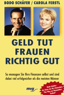 Geld tut Frauen richtig gut von Bodo Schäfer | Buch | Zustand sehr gut
