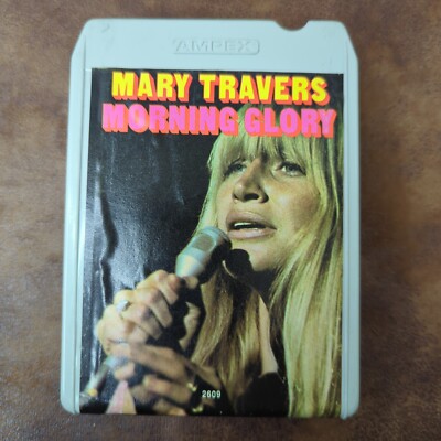 Mary Travers Morning Glory (8 Track 1972 Warner Bros)