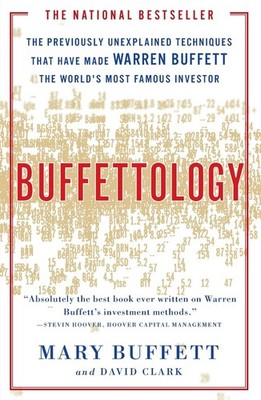 Buffettology: The Previously Unexplained Techniques That Have Made Warren Bu...