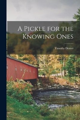 Dexter Timothy A Pickle for the Knowing Ones (Taschenbuch)