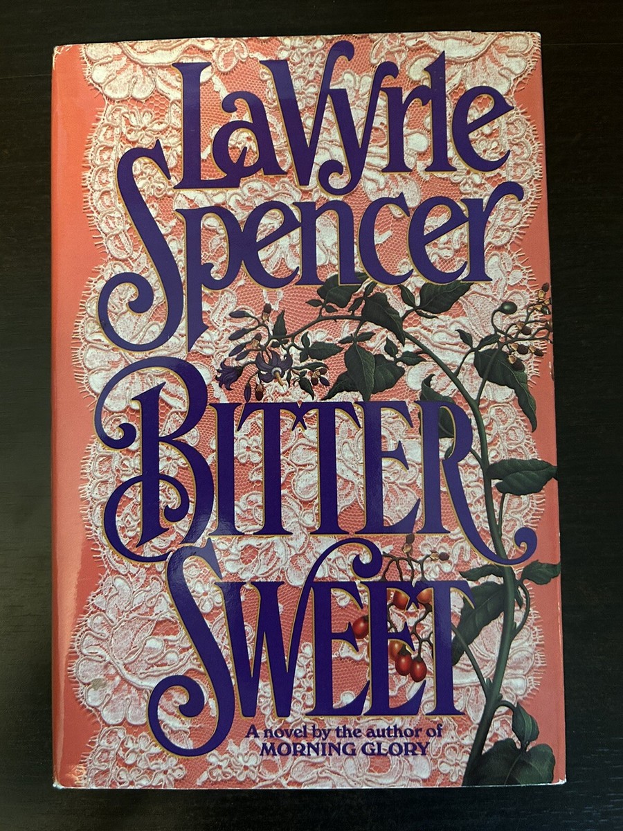 Bitter Sweet - a novel by LaVyrle Spencer | eBay