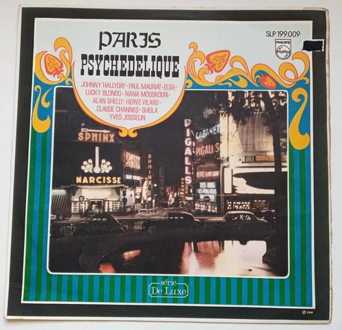 Paris Psyquedelique LP Johnny Hallyday Lucky Blonde Paul Muriat Claude Channes!!
