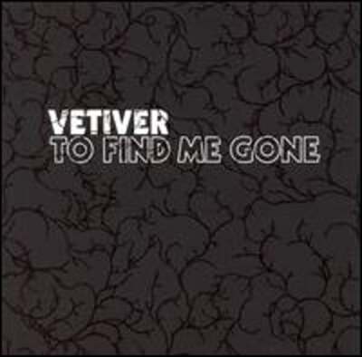 To Find Me Gone by Vetiver: Used