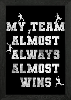 Gerahmtes Wandbild Poster Leinwanddruck Bild fast immer fast gewinnt