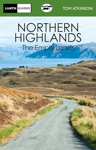 Northern Highlands : The Empty Lands Tom Atkinson - Image 2