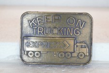 Vintage Keep On Trucking Express Belt Buckle unknown maker 1970's