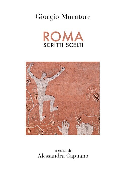 Roma. Scritti scelti - [Campisano Editore]