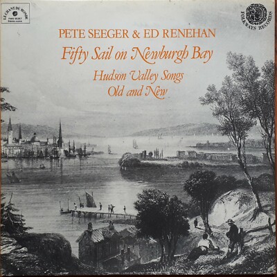 PETE SEEGER & ED RENEHAN Chants du Fluve HUDSON 33T LP FOLKWAYS RECORDS 55.257 