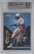 2000 SAGE Hit Prospectors Diamond /600 Dez White #P19 BGS 8.5 Rookie RC
