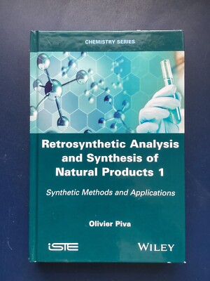 Retrosynthetic Analysis and Synthesis Of Natural Products 1 , HC , PIVA , 2019