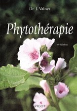 Phytotherapie / Jean Valnet (6. Auflage) - Editions Vigot (2001)