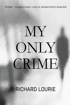 Richard Lourie (u. a.) | My Only Crime | Taschenbuch | Englisch (2024)