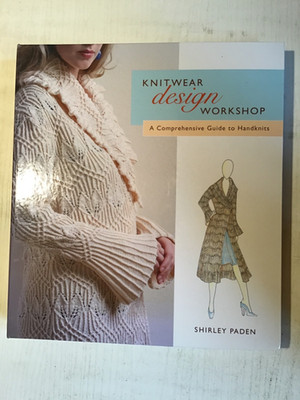 Knitwear Design Workshop von Shirley Paden 2009 Buch gebraucht Handarbeit