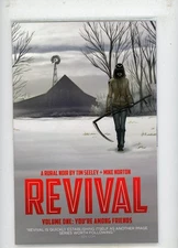 Revival vol.1: You're Among Friends tpb