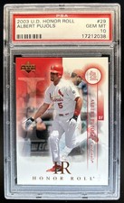 2003 Upper Deck Honor Roll Albert Pujols #29 Cardinals PSA 10 GEM MINT