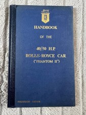 1930's Rolls Royce 40 50 HP Phantom ll Motor Car Automobile Manual Handbook