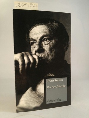 The Red Decade [New Book] Koestler, Arthur:
