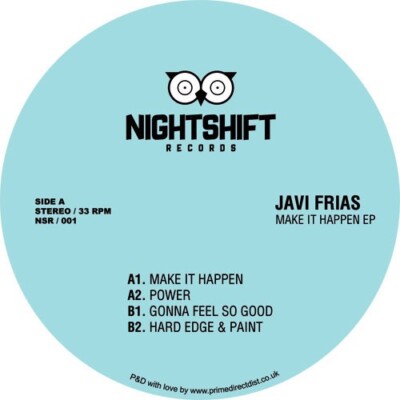 Javi Frías Make It Happen Ep 7'' Spain 2017 Night Shift NM