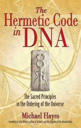 Michael Hayes The Hermetic Code in DNA (Tascabile)