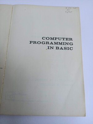 Computer Programming in Basic: Joseph P Pavlovich Thomas E Tahan 1971 2nd Edt