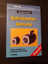 Stepper Motor Drives. With 44 illustrations, Friedrich Prautzsch 1996