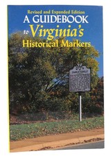 John S. Salmon A GUIDEBOOK TO VIRGINIA'S HISTORICAL MARKERS, 2ND ED.  Revised an