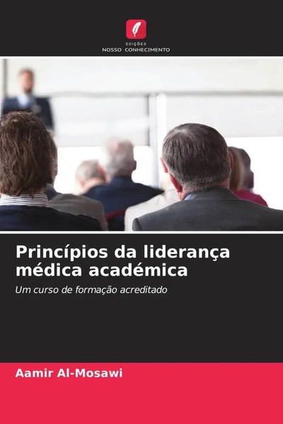 PrincíPios Da LiderançA MéDica AcadéMica Um Curso De FormaçãO Acreditado Buch-image