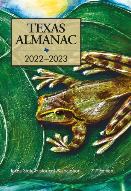 Texas Almanac 2022-2023 by Rosie Hatch PAPERBACK 9781625110671