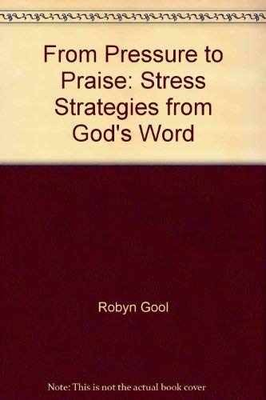#ad From pressure to praise: Stress Paperback by Gool Robyn Very Good $5.56